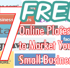 27 Free Online Places to Market Your Small Business Today 27 Free Online Places to Market Your Small Business Today